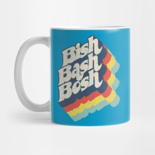 Bish, Bash, Bosh Mug